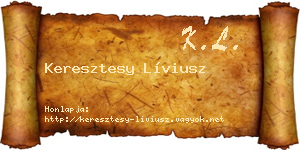Keresztesy Líviusz névjegykártya
